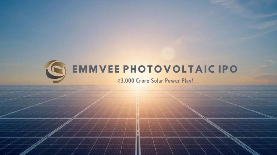 Emmvee Photovoltaic IPO