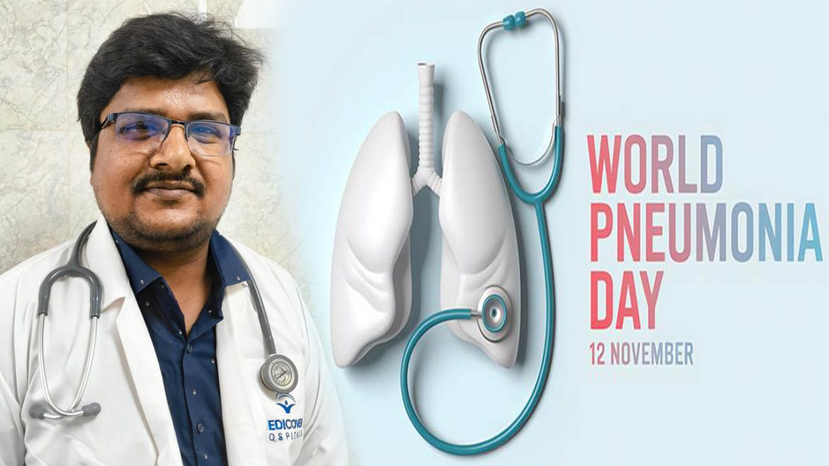 World Pneumonia Day | న్యూమోనియా నివారణ మన చేతుల్లోనే.. డా. ప్రశాంత్​ పల్మోనలోజిస్ట్​